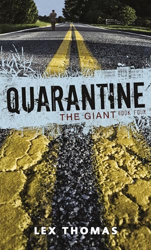 Read The Giant (Quarantine), written by Lex Thomas Read The Giant (Quarantine), written by Lex Thomas