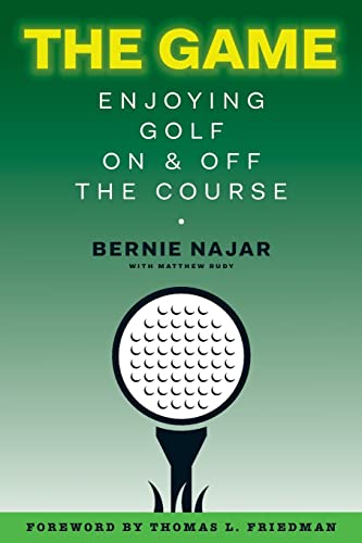 Read The Game: Enjoying Golf On and Off the Course, written by Bernie Najar; Matthew Rudy; Tim Oliver Read The Game: Enjoying Golf On and Off the Course, written by Bernie Najar; Matthew Rudy; Tim Oliver