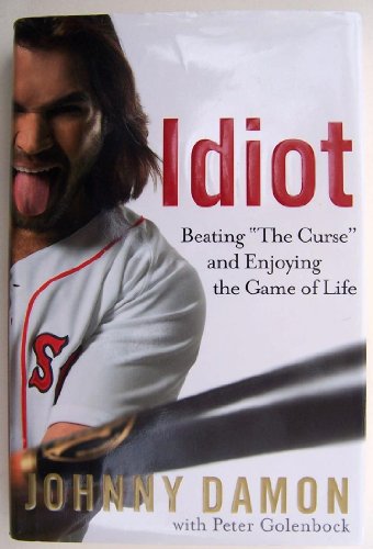 Read Idiot: Beating "The Curse" and Enjoying the Game of Life, written by Johnny Damon; Peter Golenbock Read Idiot: Beating "The Curse" and Enjoying the Game of Life, written by Johnny Damon; Peter Golenbock