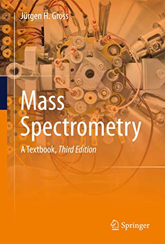 Read Mass Spectrometry: A Textbook, written by Jürgen H Gross Read Mass Spectrometry: A Textbook, written by Jürgen H Gross