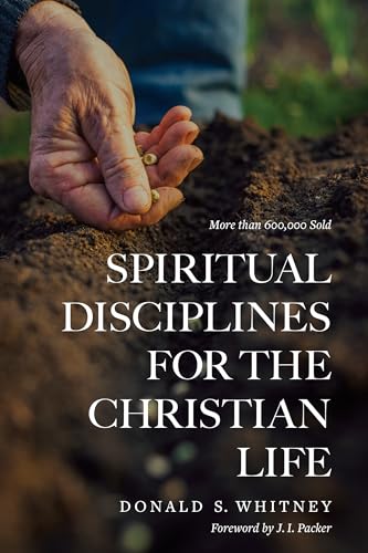 Read Spiritual Disciplines for the Christian Life, written by Donald S. Whitney Read Spiritual Disciplines for the Christian Life, written by Donald S. Whitney