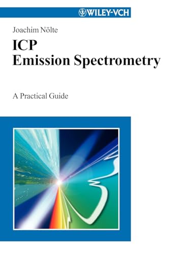 Read ICP Emission Spectrometry: A Practical Guide, written by Joachim Nölte Read ICP Emission Spectrometry: A Practical Guide, written by Joachim Nölte