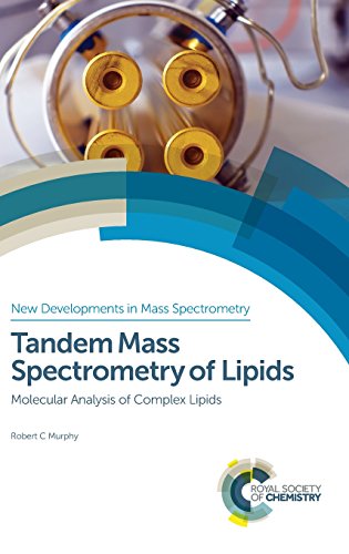 Read Tandem Mass Spectrometry of Lipids: Molecular Analysis of Complex Lipids (New Developments in Mass Spectrometry, Volume 4), written by Robert C Murphy