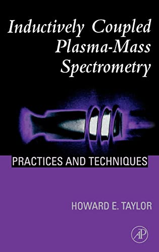 Read Inductively Coupled Plasma-Mass Spectrometry: Practices and Techniques, written by Howard E. Taylor Read Inductively Coupled Plasma-Mass Spectrometry: Practices and Techniques, written by Howard E. Taylor