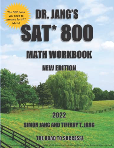 Read Dr. Jang's SAT* 800 Math Workbook New Edition, written by Dr. Simon Jang; Tiffany T. Jang