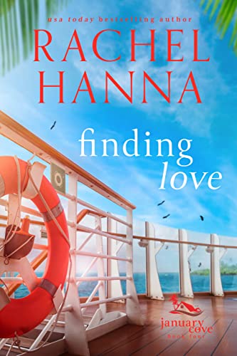 Read Finding Love (January Cove Book 4), written by Rachel Hanna Read Finding Love (January Cove Book 4), written by Rachel Hanna