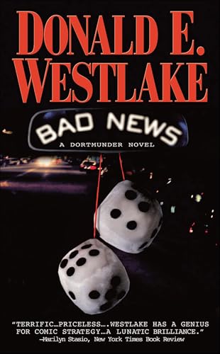 Read Bad News (The Dortmunder Novels Book 10), written by Donald E. Westlake Read Bad News (The Dortmunder Novels Book 10), written by Donald E. Westlake