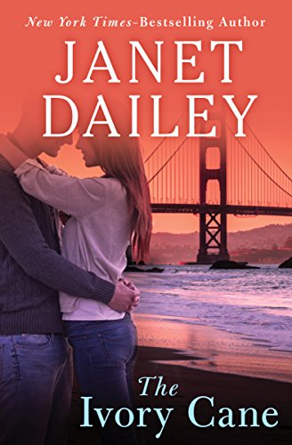 Read The Ivory Cane, written by Janet Dailey