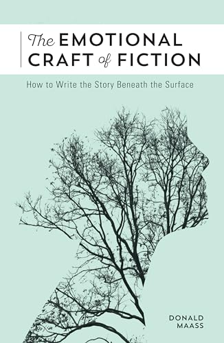 Read The Emotional Craft of Fiction: How to Write the Story Beneath the Surface, written by Donald Maass Read The Emotional Craft of Fiction: How to Write the Story Beneath the Surface, written by Donald Maass
