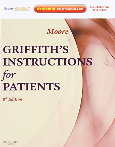 Read Griffith's Instructions for Patients, written by Stephen W. Moore MD