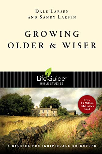 Read Growing Older & Wiser (LifeGuide Bible Studies), written by Dale Larsen; Sandy Larsen