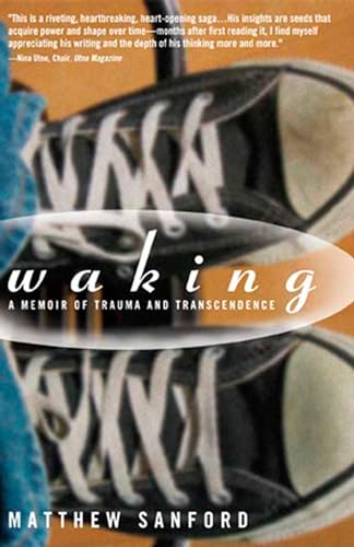Read Waking: A Memoir of Trauma and Transcendence, written by Matthew Sanford Read Waking: A Memoir of Trauma and Transcendence, written by Matthew Sanford