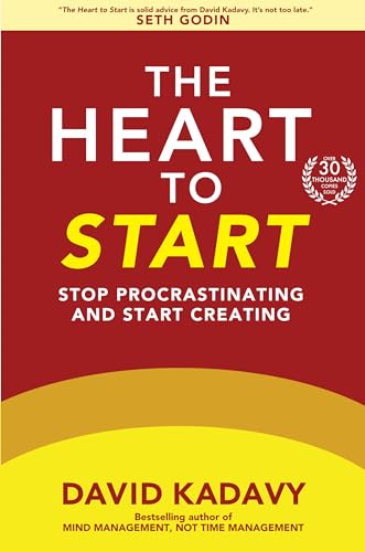 Read The Heart to Start: Stop Procrastinating & Start Creating (Getting Art Done Book 1), written by David Kadavy