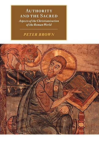 Read Authority and the Sacred (Canto original series), written by Peter Brown