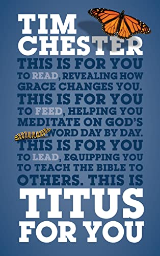 Read Titus for You: For Reading, for Feeding, for Leading (God's Word for You) (God's Word for You), written by Tim Chester