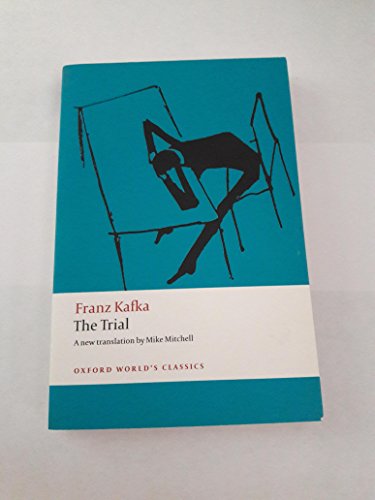 Read The Trial (Oxford World's Classics), written by Franz Kafka; Mike Mitchell Read The Trial (Oxford World's Classics), written by Franz Kafka; Mike Mitchell