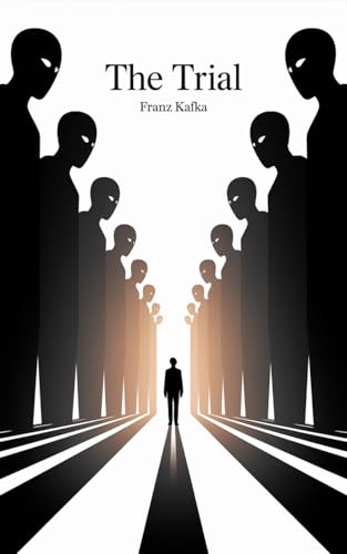 Read The Trial by Franz Kafka: A Masterpiece of Modern Literature Exploring Power, Bureaucracy, and Existential Struggle (Grapevine Edition), written by Franz Kafka Read The Trial by Franz Kafka: A Masterpiece of Modern Literature Exploring Power, Bureaucracy, and Existential Struggle (Grapevine Edition), written by Franz Kafka
