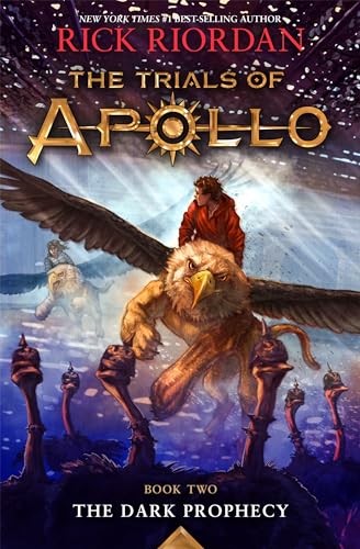 Read The Trials of Apollo, Book Two: The Dark Prophecy, written by Rick Riordan Read The Trials of Apollo, Book Two: The Dark Prophecy, written by Rick Riordan