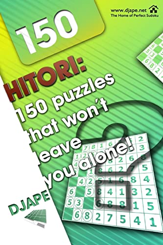Read Hitori: 150 puzzles that won't leave you alone!, written by Dj Ape