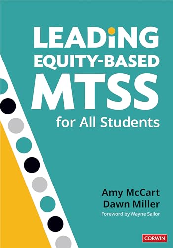 Read Leading Equity-Based MTSS for All Students, written by Amy McCart; Dawn Dee Miller