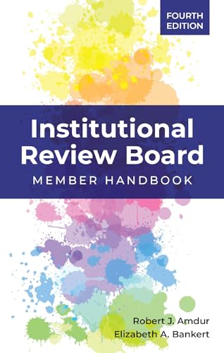 Read Institutional Review Board: Member Handbook, written by Robert J. Amdur; Elizabeth A. Bankert Read Institutional Review Board: Member Handbook, written by Robert J. Amdur; Elizabeth A. Bankert