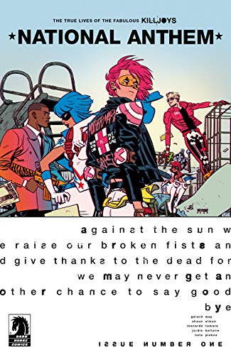Read The True Lives of the Fabulous Killjoys: National Anthem #1, written by Gerard Way; Shaun Simon