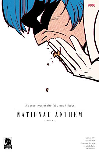 Read The True Lives of the Fabulous Killjoys: National Anthem #2, written by Gerard Way; Shaun Simon