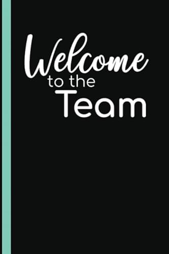 Read Welcome To The Team: Welcome New Employee Lined Journal, Gift for new employee coworker teammate intern and staff Member, written by RS Welcome Journal Read Welcome To The Team: Welcome New Employee Lined Journal, Gift for new employee coworker teammate intern and staff Member, written by RS Welcome Journal