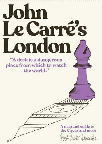 Read John le Carre's London: A Map and Guide to the Circus and More (Herb Lester Associates Guides to the Unexpected), written by Richard Hutt; Herb Lester Associates Read John le Carre's London: A Map and Guide to the Circus and More (Herb Lester Associates Guides to the Unexpected), written by Richard Hutt; Herb Lester Associates