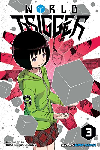 Read World Trigger, Vol. 3 (3), written by Daisuke Ashihara Read World Trigger, Vol. 3 (3), written by Daisuke Ashihara