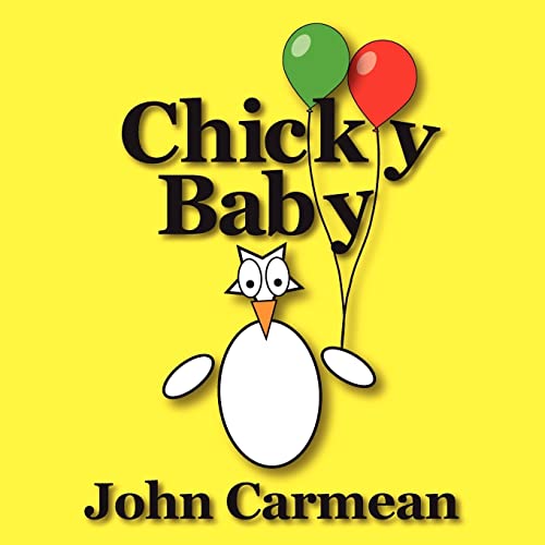 Read Chicky Baby: An Eggscellent Counting Book (Adventures In Hogtown), written by John Carmean