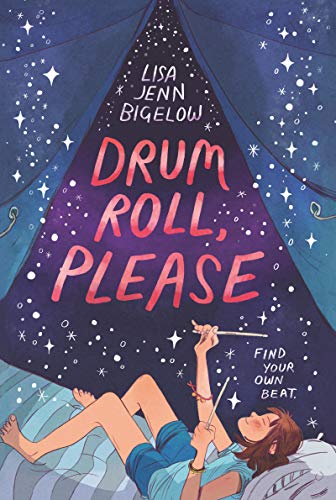 Read Drum Roll, Please: A Heartwarming Sapphic Middle Grade Tale of Friendship, Music, and Self-Discovery at Summer Camp in Michigan, written by Lisa Jenn Bigelow