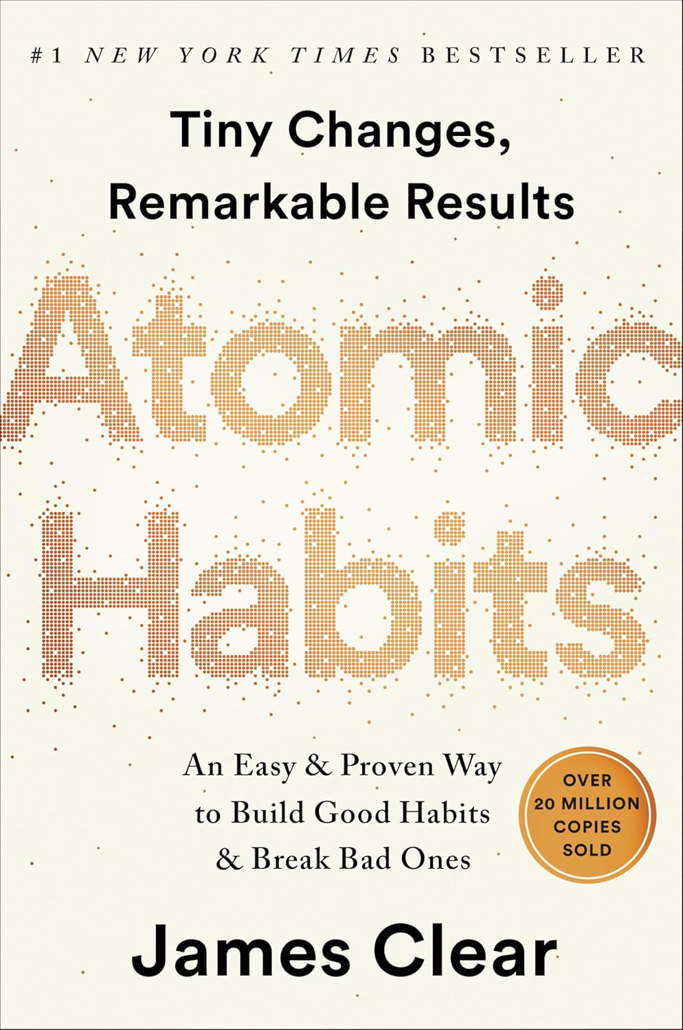 Read Atomic Habits: An Easy & Proven Way to Build Good Habits & Break Bad Ones, written by James Clear Read Atomic Habits: An Easy & Proven Way to Build Good Habits & Break Bad Ones, written by James Clear