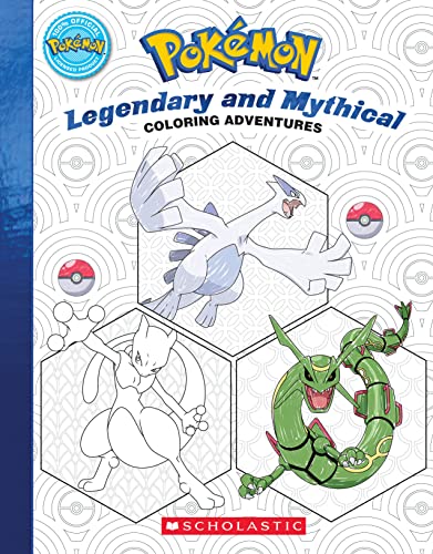 Read Pokémon Coloring Adventures #2: Legendary & Mythical Pokémon, written by Scholastic Read Pokémon Coloring Adventures #2: Legendary & Mythical Pokémon, written by Scholastic