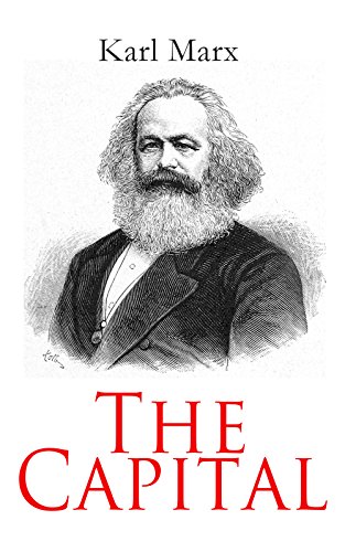 Read The Capital: All 3 Volumes - Complete Edition, written by Karl Marx