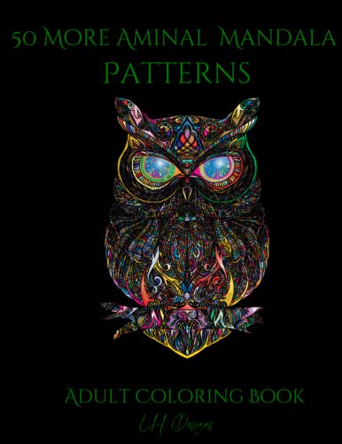Read 50 More Beautiful Animal Mandalas: Adult Coloring Book, written by Lynfa Halligan