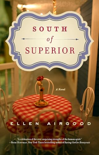 Read South of Superior, written by Ellen Airgood