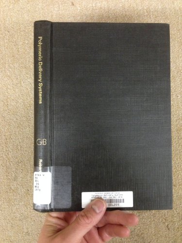 Read Polymeric Delivery Systems (Midland Macromolecular Monographs), written by Midland Macromolecular Meeting 1976; Robert J. Kostelnik