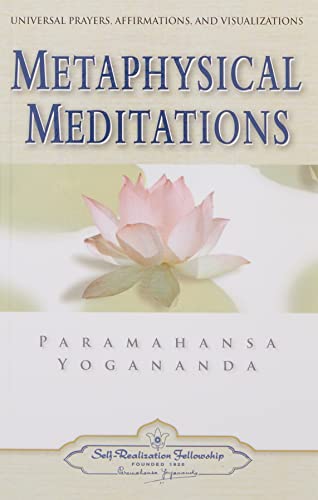 Read Metaphysical Meditations (Self-Realization Fellowship), written by Paramahansa Yogananda Read Metaphysical Meditations (Self-Realization Fellowship), written by Paramahansa Yogananda