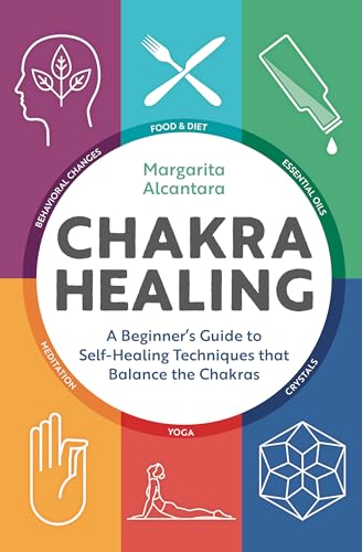 Read Chakra Healing: A Beginner's Guide to Self-Healing Techniques that Balance the Chakras, written by Margarita Alcantara Read Chakra Healing: A Beginner's Guide to Self-Healing Techniques that Balance the Chakras, written by Margarita Alcantara