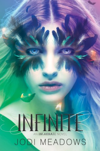 Read Infinite (Incarnate Book 3), written by Jodi Meadows Read Infinite (Incarnate Book 3), written by Jodi Meadows