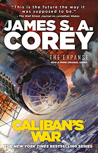 Read Caliban's War (The Expanse Book 2), written by James S. A. Corey