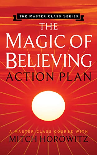 Read The Magic of Believing Action Plan (Master Class Series), written by Mitch Horowitz