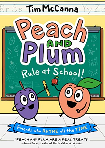 Read Peach and Plum: Rule at School! (A Graphic Novel) (Peach and Plum, 2), written by Tim McCanna