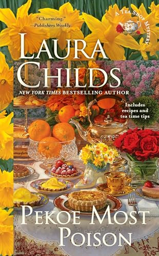 Read Pekoe Most Poison (A Tea Shop Mystery), written by Laura Childs Read Pekoe Most Poison (A Tea Shop Mystery), written by Laura Childs