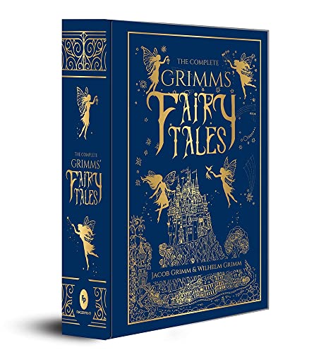 Read The Complete Grimms' Fairy Tales (Complete Grimms' Fairy Tales; Fingerprint! Classics), written by Jacob Grimm