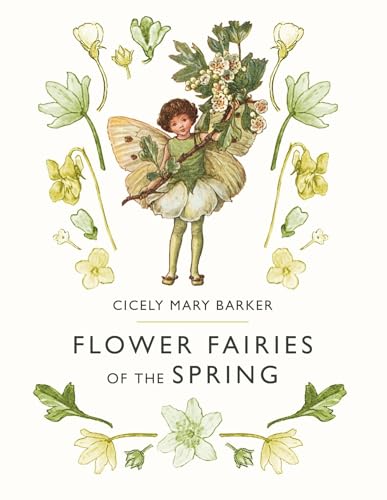 Read Flower Fairies of the Spring, written by Cicely Mary Barker
