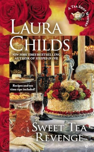 Read Sweet Tea Revenge (A Tea Shop Mystery), written by Laura Childs Read Sweet Tea Revenge (A Tea Shop Mystery), written by Laura Childs