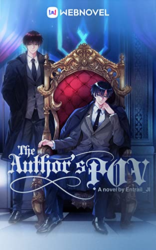 Read The Author's POV: Book1, written by Entrail_JI _