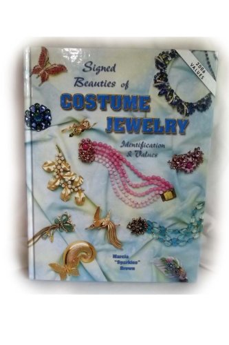 Read Signed Beauties Of Costume Jewelry: Identification & Values, written by Marcia Sparkles Brown